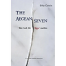 The Aegean Seven Take Back The Elgin Marbles: A Stolen Marbles Adventure