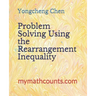 Problem Solving Using the Rearrangement Inequality