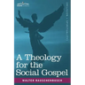 A Theology for the Social Gospel