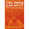 Civil Rights in New York City: From World War II to the Giuliani Era