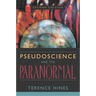 Pseudoscience and the Paranormal
