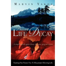 Prevent Life Decay