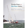 Wooden Boats for Blue Water Sailors