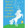 How to Draw Horses and Ponies for Kids and Beginners: An Easy STEP-BY-STEP Guide to Drawing Horses and Ponies for Kids With A New Method - horse gifts