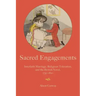 Sacred Engagements: Interfaith Marriage, Religious Toleration, and the British Novel, 1750-1820