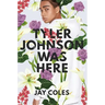 Tyler Johnson Was Here