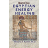 Egyptian Energy Healing: Memphis Triad