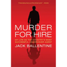 Murder for Hire: My Life as the Country's Most Successful Undercover Agent