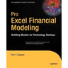 Pro Excel Financial Modeling: Building Models for Technology Startups