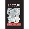 Framed!: I Never Stood a Chance