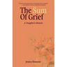 The Sum of Grief: A Daughter's Memoir