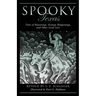 Spooky Texas: Tales of Hauntings, Strange Happenings, and Other Local Lore