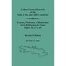 Cuban Census Records of the 16th, 17th, and 18th Centuries. Revised Edition (REV)