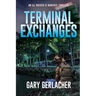 Terminal Exchanges: An AJ Docker and Banshee Thriller