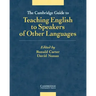 The Cambridge Guide to Teaching English to Speakers of Other Languages
