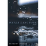 Water Language: Poems