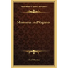 Memories and Vagaries