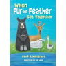 When Fur and Feather Get Together