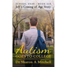 Autism Goes to College - Jeff's Coming of Age Story