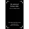 The Universal Fortune Teller: The Art of Telling Fortunes