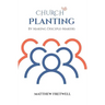 Church Planting: By Making Disciple-Makers