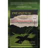 The Quetzal and the Cross: The Last Mayan Prince