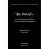 The Didache: Its Jewish Sources and Its Place in Early Judasim and Christianity
