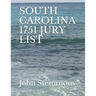 South Carolina 1751 Jury List