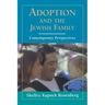 Adoption and the Jewish Family: Contemporary Perspectives
