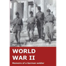 World War II: Memoirs of a German soldier