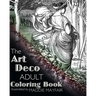 The Art Deco Adult Coloring Book