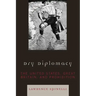 Dry Diplomacy: The United States, Great Britain, and Prohibition