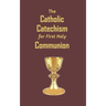 The Catholic Catechism for First Holy Communion