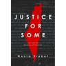 Justice for Some: Law and the Question of Palestine