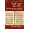 Seeing God in Sufi Qur'an Commentaries: Crossings Between This World and the Otherworld