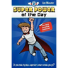 Super Power of the Day: The Hero Chronicle Continues