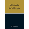 Self-Knowledge And Self-Discipline