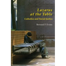 Lazarus at the Table: Catholics and Social Justice