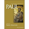 The Blackwell Companion to Paul