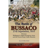 The Battle of Bussaco 27th September, 1810, Between Wellington's Anglo-Portuguese Army and the French Army Under Masséna