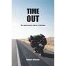 Time Out: A journey across America and a state of mind