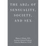 ABZs OF SENSUALITY, SOCIETY, AND SEX