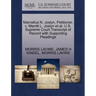 Marcellus N. Joslyn, Petitioner, V. Merritt L. Joslyn et al. U.S. Supreme Court Transcript of Record with Supporting Pleadings