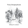 These Changing Roads: Poems