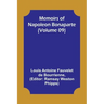 Memoirs of Napoleon Bonaparte (Volume 09)