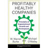 Profitably Healthy Companies: Principles of Organizational Growth and Development