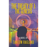 The Treaty of I: the Genesis: A Novel By