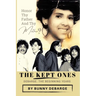 The Kept Ones: The Beginning Years (Volume 1)