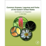 Common Grasses, Legumes and Forbs of the Eastern United States: Identification and Adaptation