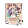 Juneteenth, Celebrating Freedom